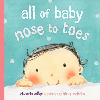 Hardcover All of Baby, Nose to Toes Book