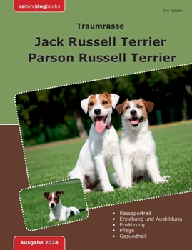Paperback Traumrasse Jack Russell Terrier: Parson Russell Terrier [German] Book