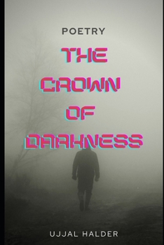 Paperback The Crown of Darkness: Poetry Book
