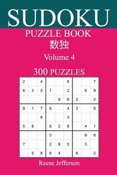 Paperback Sudoku 300 Easy Puzzle Book: Volume 4 Book
