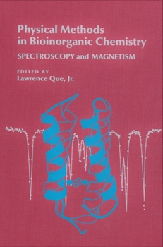 Paperback Physical Methods in Bioinorganic Chemistry: Spectroscopy and Magnetism Book