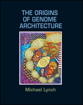 Hardcover The Origins of Genome Architecture Book