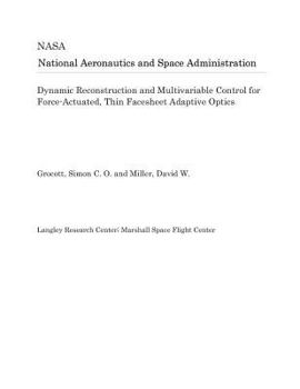 Dynamic Reconstruction and Multivariable Control for Force-Actuated, Thin Facesheet Adaptive Optics