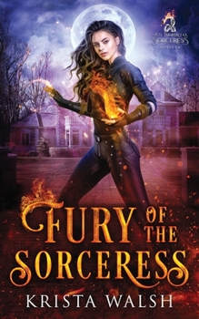 Paperback Fury of the Sorceress: An Immortal Sorceress Novella Book