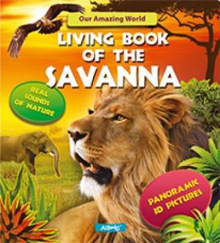 Hardcover Living Book of the Savanna: Panoramic 3D Pictures Book