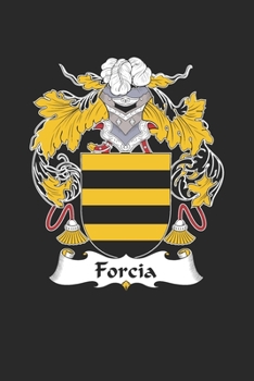 Paperback Forcia: Forcia Coat of Arms and Family Crest Notebook Journal (6 x 9 - 100 pages) Book