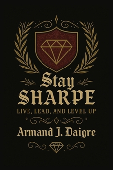Paperback Stay SHARPE: Live, Lead, and Level Up Book