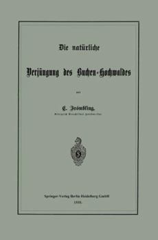 Paperback Die Natürliche Verjüngung Des Buchen-Hochwaldes [German] Book