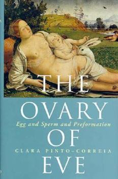 Hardcover The Ovary of Eve: Egg and Sperm and Preformation Book