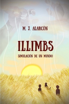 Paperback Illimbs: Simulación de un Mundo [Spanish] Book