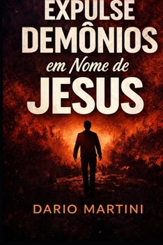 Paperback Expulsai Demônios: No Nome de Jesus [Portuguese] Book
