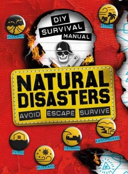 Paperback DIY Survival Manual: Natural Disasters: Avoid. Escape. Survive. Book