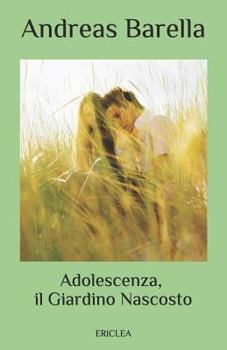 Paperback Adolescenza, il Giardino Nascosto [Italian] Book