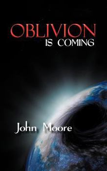 Paperback Oblivion Is Coming Book