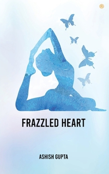 Paperback Frazzled Heart Book