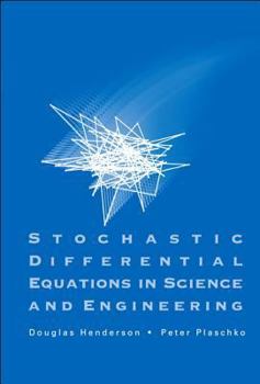 Hardcover Stochastic Differential Equations in Science and Engineering [With CDROM] Book