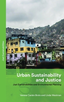 Hardcover Urban Sustainability and Justice: Just Sustainabilities and Environmental Planning Book