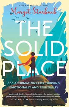 Paperback The Solid Place: 365 Affirmations for Thriving Emotionally and Spiritually Book