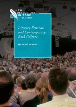 Hardcover Literary Festivals and Contemporary Book Culture Book