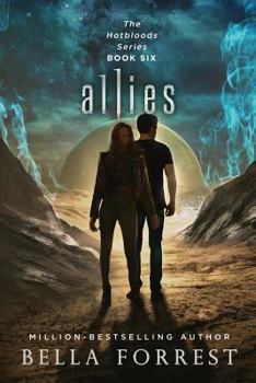 Allies - Book #6 of the Hotbloods