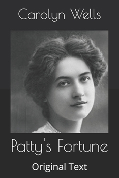 Patty's Fortune - Book #14 of the Patty Fairfield