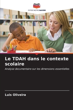 Le TDAH dans le contexte scolaire (French Edition)