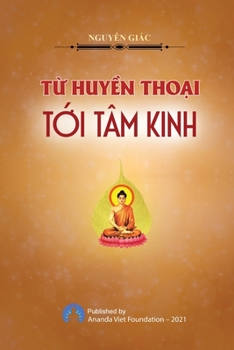 Paperback Tu Huyen Thoai Toi Tam Kinh [Vietnamese] Book