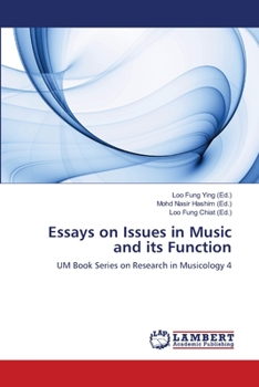 Essays on Issues in Music and its Function: UM Book Series on Research in Musicology 4