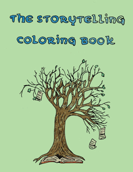 Paperback The Storytelling Coloring Book: Ojibwe Traditions Coloring Book Series Book