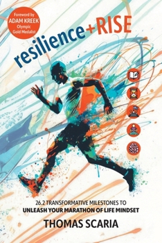 Paperback resilience+Rise: 26.2 Transformative Milestones to Unleash Your Marathon of Life Mindset Book