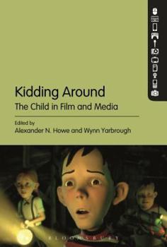 Paperback Kidding Around: The Child in Film and Media Book