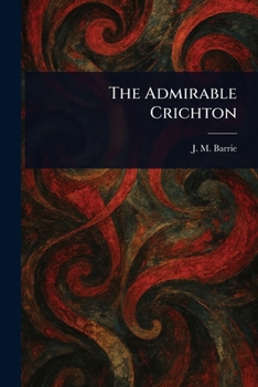 Paperback The Admirable Crichton Book