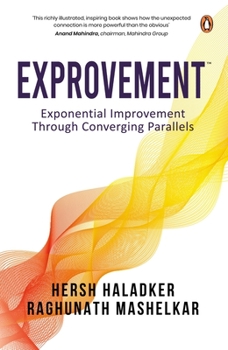 Paperback Exprovement: Exponential Improvement Through Converging Parallels Book