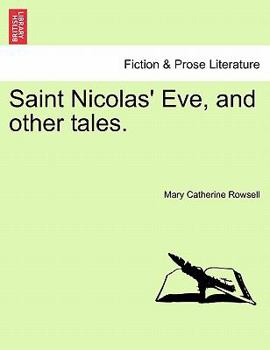 Paperback Saint Nicolas' Eve, and Other Tales. Book