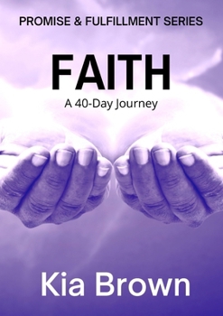 Paperback Faith: A 40-Day Journey Book