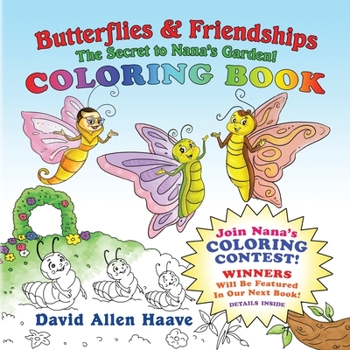 Paperback Butterflies & Friendships; Nana Butterfly's Coloring Contest Book