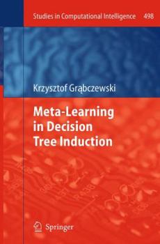 Paperback Meta-Learning in Decision Tree Induction Book