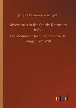 Return to Italy  (Large Print) - Book #17 of the Memoirs of Casanova