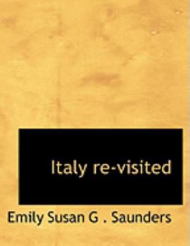 Paperback Italy Re-Visited [Large Print] Book