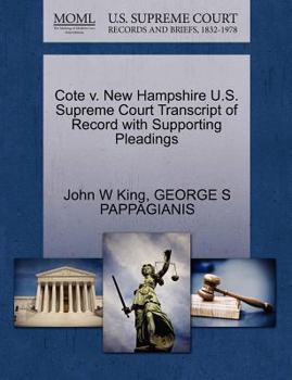 Paperback Cote V. New Hampshire U.S. Supreme Court Transcript of Record with Supporting Pleadings Book