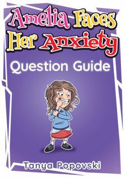 Paperback Amelia Faces Her Anxiety - Question Guide Book