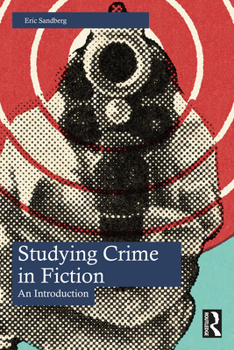 Paperback Studying Crime in Fiction: An Introduction Book