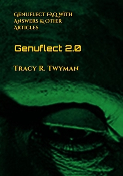 Paperback Genuflect 2.0: Genuflect FAQ with Answers & Other Articles Book