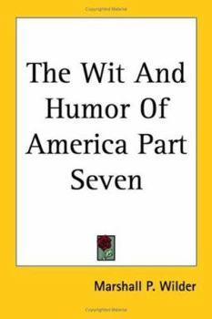 The Wit and Humor of America Vols. 1-5 and Vols. 6-10