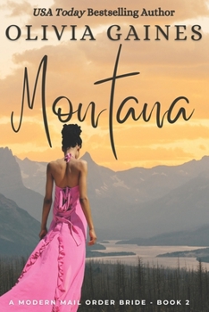 Montana - Book #2 of the Modern Mail Order Bride