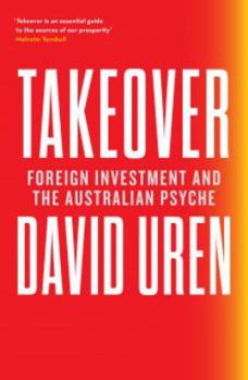 Paperback Takeover: Foreign Investment and the Australian Psyche Book