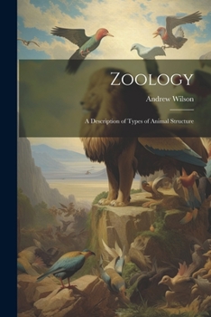 Paperback Zoology: A Description of Types of Animal Structure Book