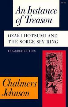 Paperback An Instance of Treason: Ozaki Hotsumi and the Sorge Spy Ring Book