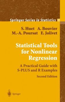 Hardcover Statistical Tools for Nonlinear Regression: A Practical Guide with S-Plus and R Examples Book