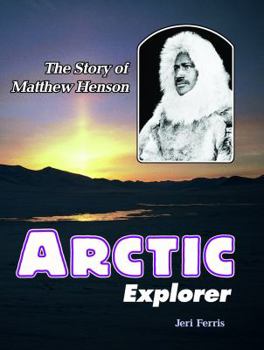 Paperback Arctic Explorer: The Story of Matthew Henson Book